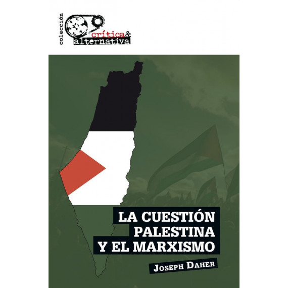 LA CUESTION PALESTINA Y EL MARXISMO