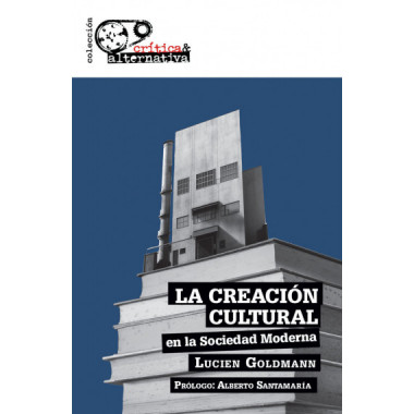 LA CREACION CULTURAL EN LA SOCIEDAD MODERNA