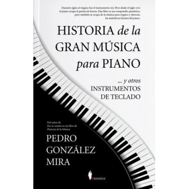HISTORIA DE LA GRAN MUSICA PARA PIANO