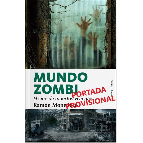 MUNDO ZOMBI EL CINE DE MUERTOS VIVIENTES