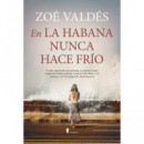 EN LA HABANA NUNCA HACE FRIO