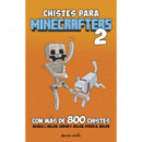 MINECRAFT. CHISTES PARA MINECRAFTERS 2