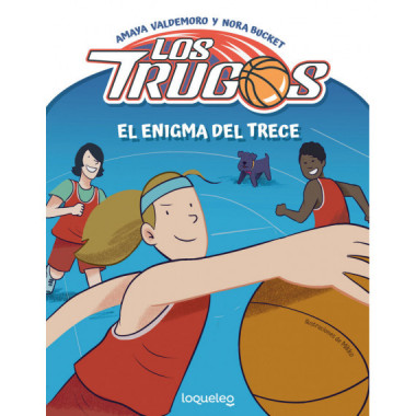 Los Trugos. El enigma del Trece