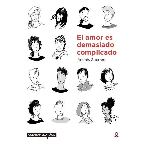 El amor es demasiado complicado. Cu�ntamelo f�cil