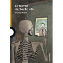 El terror de Sexto ''B''