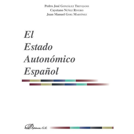 El Estado Auton�mico Espa�ol