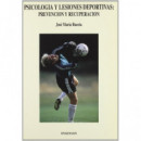 Psicolog�a y lesiones deportivas: prevenci�n y recuperaci�n