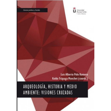 Arqueolog�a, historia y medio ambiente