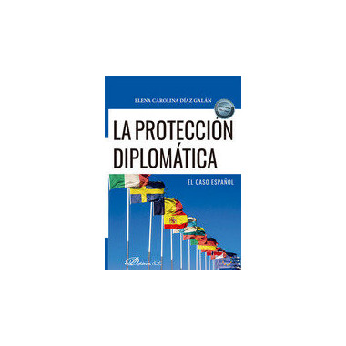 LA PROTECCION DIPLOMATICA: EL CASO ESPA�OL
