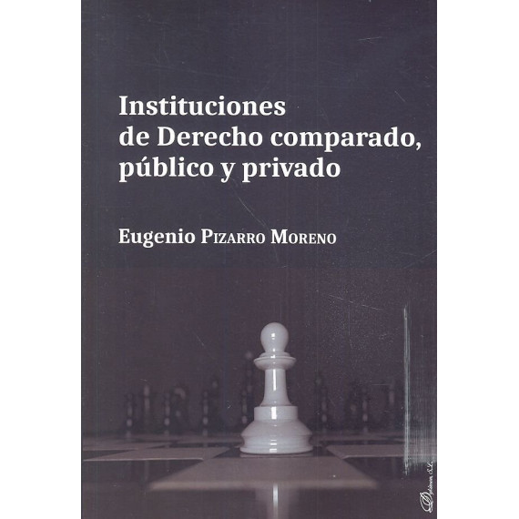 Instituciones de Derecho comparado, p�blico y privado