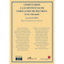 Comentarios a las Sentencias de Unificaci�n de Doctrina. Civil y Mercantil. Volumen 9. 2017