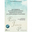 QUE PERSIGUE EL LEGISLADOR EUROPEO