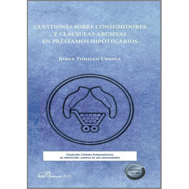 CUESTIONES SOBRE CONSUMIDORES Y CLAUSULAS ABUSIVAS EN PRESTAMOS H
