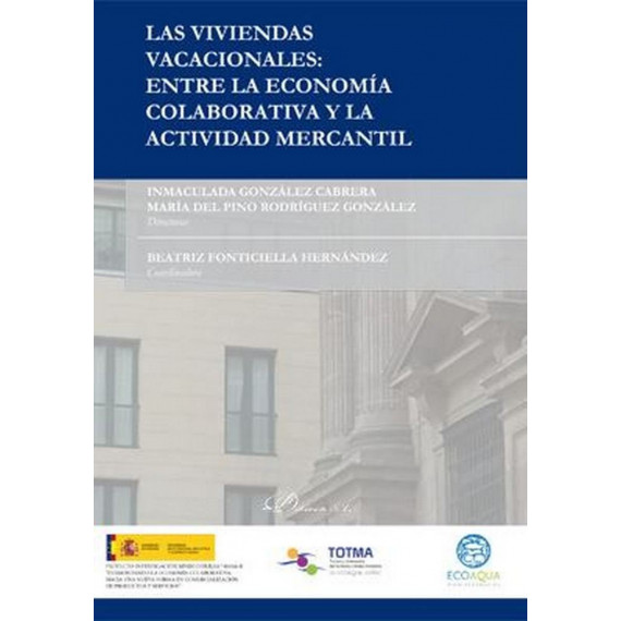 Las viviendas vacacionales: entre la econom�a colaborativa y la actividad mercantil