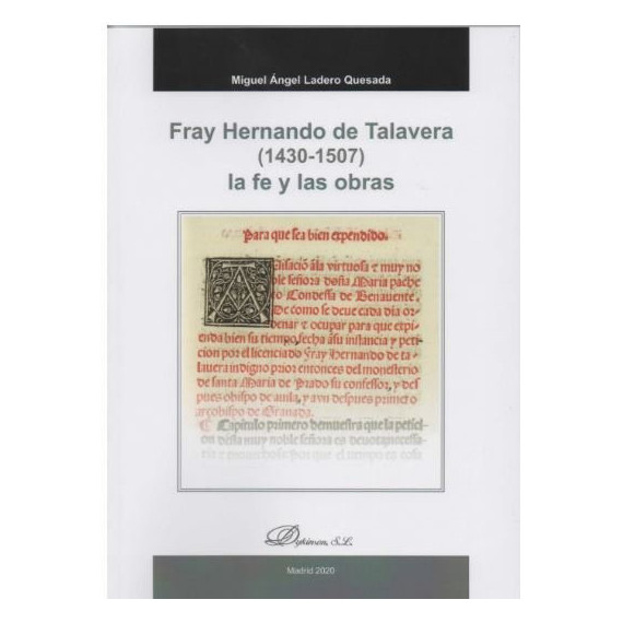 Fray Hernando de Talavera (1430-1507) la fe y las obras