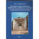 Dos modelos de transici�n democr�tica: Portugal y Espa�a