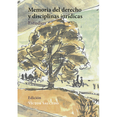 MEMORIA DEL DERECHO Y DISCIPLINAS JURIDICAS