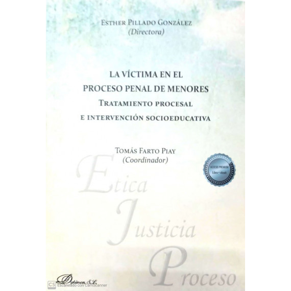 VICTIMA EN EL PROCESO PENAL DE MENORES, LA