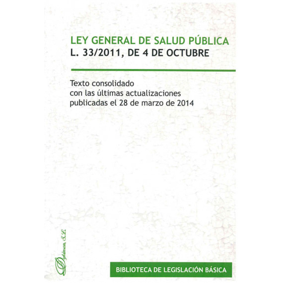 Ley General de Salud P�blica. Ley 33/2011, de 4 de octubre