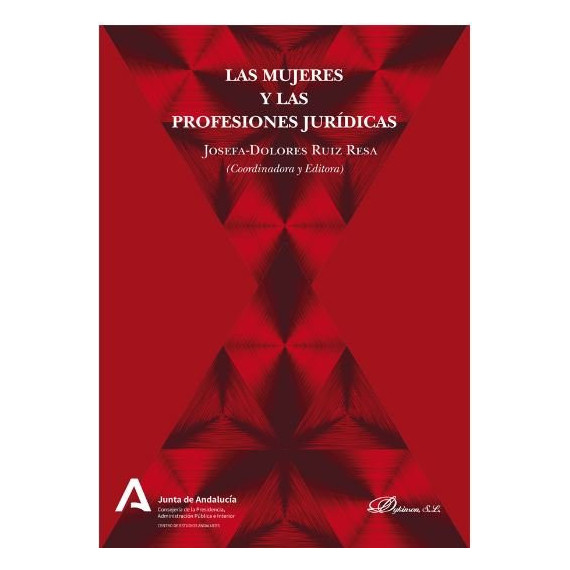 Las mujeres y las profesiones jur�dicas