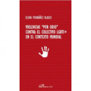 Violencias "por odio" contra el colectivo LGBTI+ en el contexto mundial