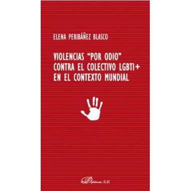 Violencias "por odio" contra el colectivo LGBTI+ en el contexto mundial