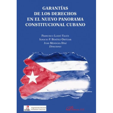 Garant�as de los derechos en el nuevo panorama constitucional cubano