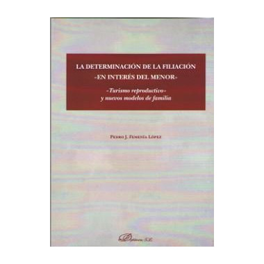 La determinaci�n de la filiaci�n "en inter�s del menor"