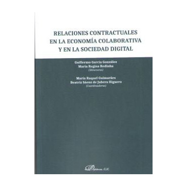Relaciones contractuales en la econom�a colaborativa y en la sociedad digital