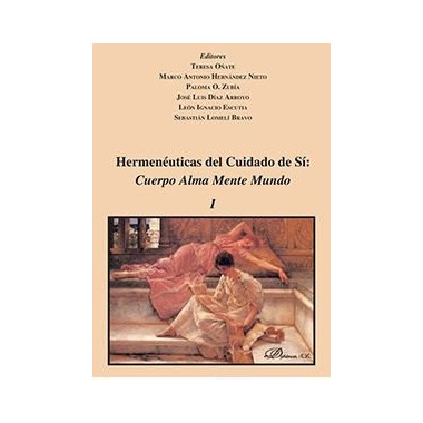 Hermen�uticas del Cuidado de S�: Cuerpo Alma Mente Mundo