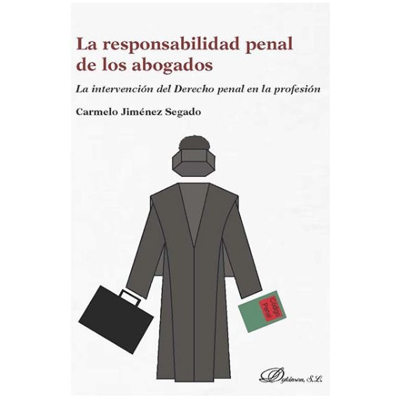 La responsabilidad penal de los abogados
