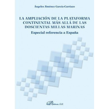La ampliaci�n de la plataforma continental m�s all� de las doscientas millas marinas