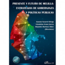 PRESENTE Y FUTURO DE MELILLA ESTRATEGIAS DE GOBERNANZA Y PO
