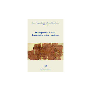 MYTHOGRAPHICA GRAECA TRANSMISION TEXTOS Y CONTEXTOS