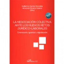 la Negociacion Colectiva ante los Nuevos Retos Juridico-labo