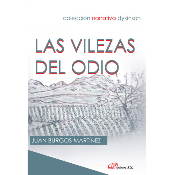 Las vilezas del odio