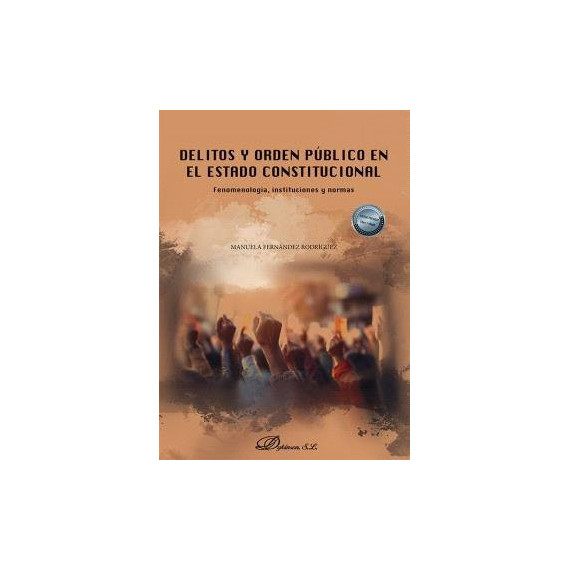DELITOS Y ORDEN PUBLICO EN EL ESTADO CONSTITUCIONAL