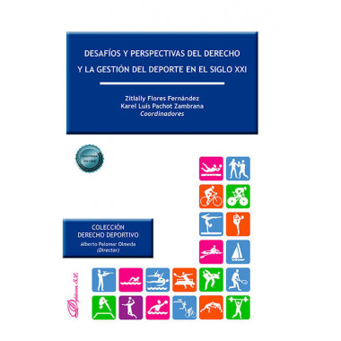 Desafios y perspectivas del derecho y la gestion del deporte