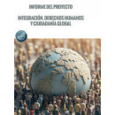 INFORME DEL PROYECTO INTEGRACION DERECHOS HUMANOS Y CIUDAD