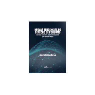 NUEVAS TENDENCIAS DE DERECHO DE CONSUMO