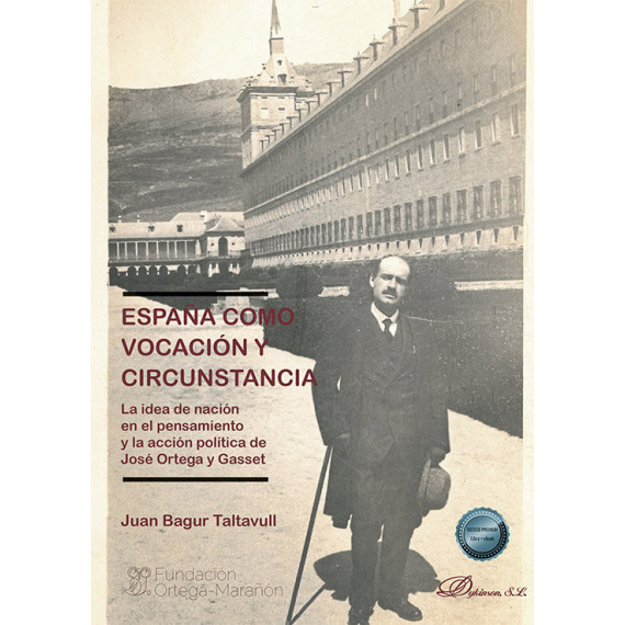 ESPA�A COMO VOCACION Y CIRCUNSTANCIA