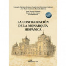 LA CONFIGURACION DE LA MONARQUIA HISPANICA