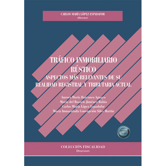 TRAFICO INMOBILIARIO RUSTICO ASPECTOS MAS RELEVANTES DE SU