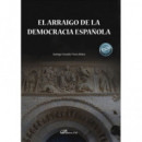 EL ARRAIGO DE LA DEMOCRACIA ESPA�OLA
