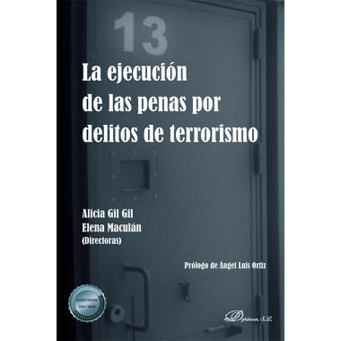 la Ejecucion de las Penas por Delitos de Terrorismo