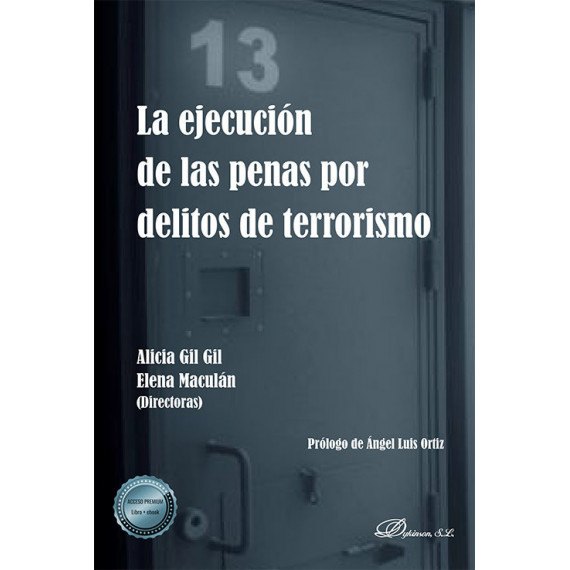la Ejecucion de las Penas por Delitos de Terrorismo