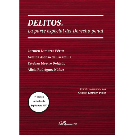 Delitos. la Parte Especial del Derecho Penal