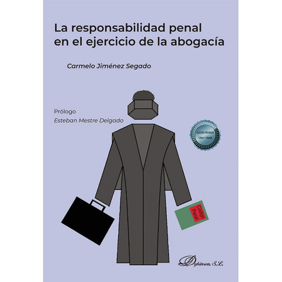 la Responsabilidad Penal en el Ejercicio de la Abogacia