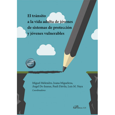 EL TRANSITO A LA VIDA ADULTA DE JOVENES DE SISTEMAS DE PROTE