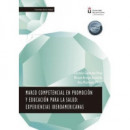 MARCO COMPETENCIAL EN PROMOCION Y EDUCACION PARA LA SALUD: E